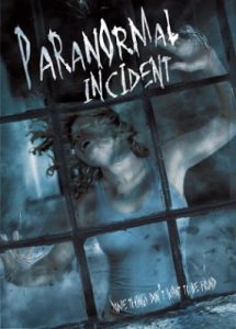 Paranormal Incident